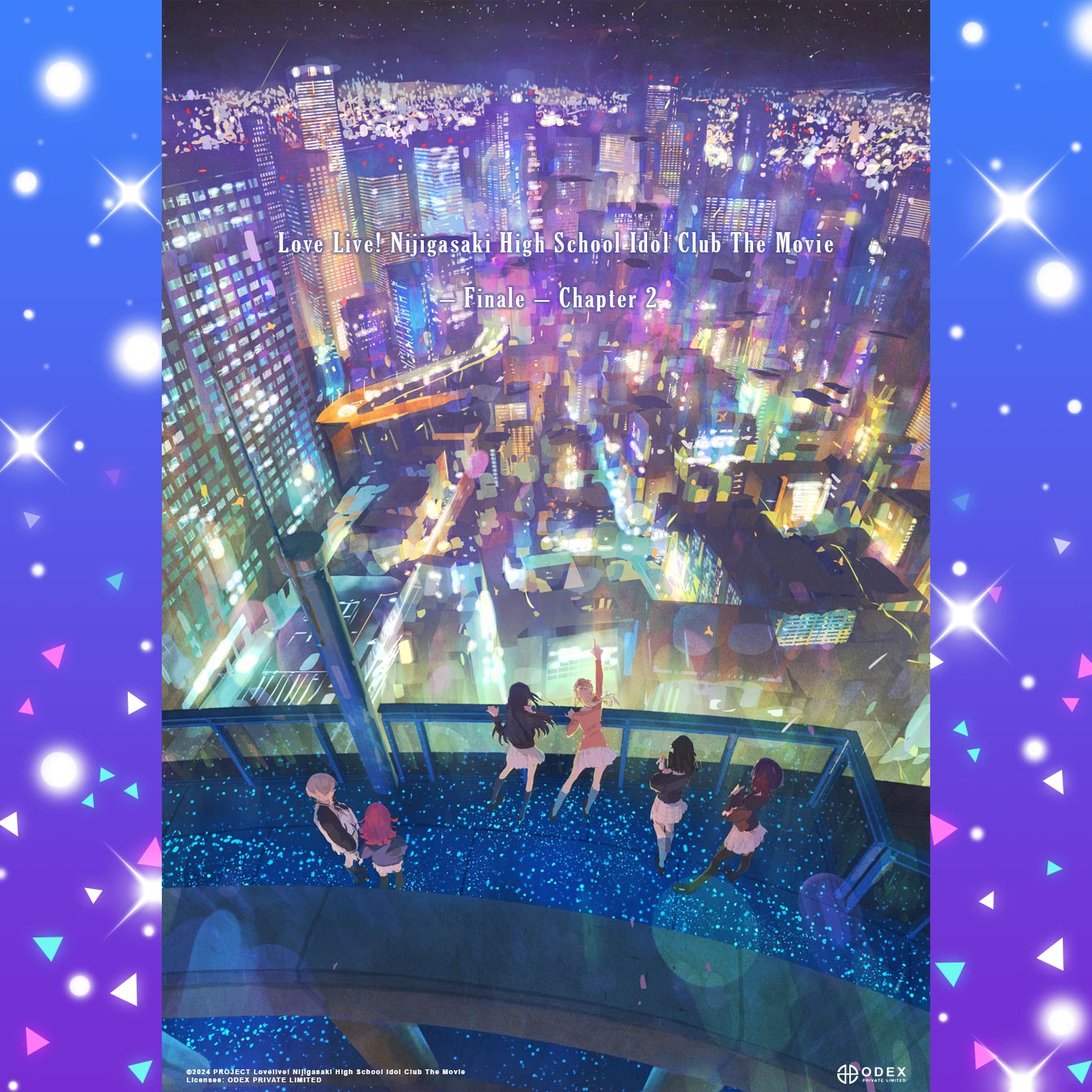 LOVE LIVE! NIJIGASAKI HIGH SCHOOL IDOL CLUB THE MOVIE – FINALE – CHAPTER 2 COMING SOON TO THE PHILIPPINES VIA ODEX PHILIPPINES