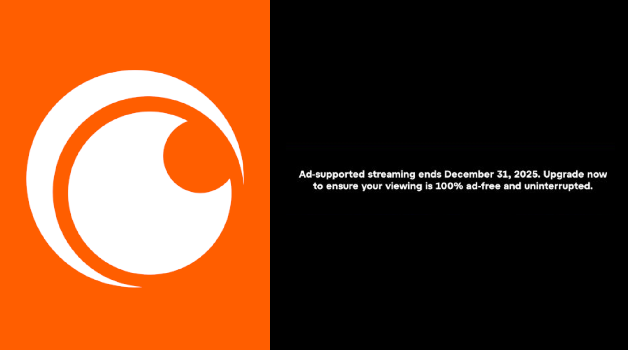 CRUNCHYROLL TO DISCONTINUE FREE AD-SUPPORTED STREAMING TIER ON DECEMBER 31, 2025