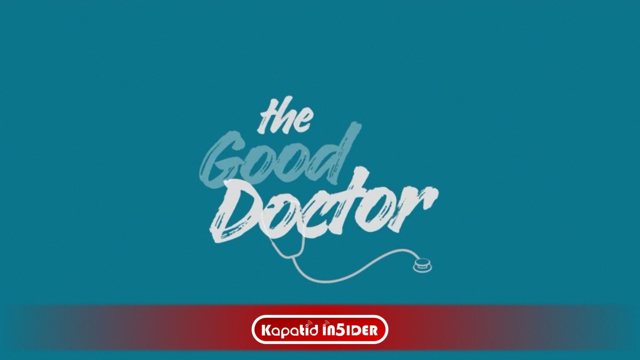 TV5 BRINGS HEARTFELT MEDICAL DRAMA TO PH WITH THE GOOD DOCTOR ADAPTATION
